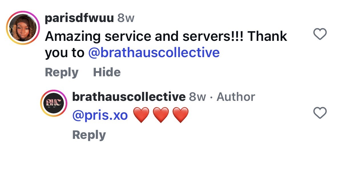 Instagram comment thanking Brat Haus Collective for amazing service and servers