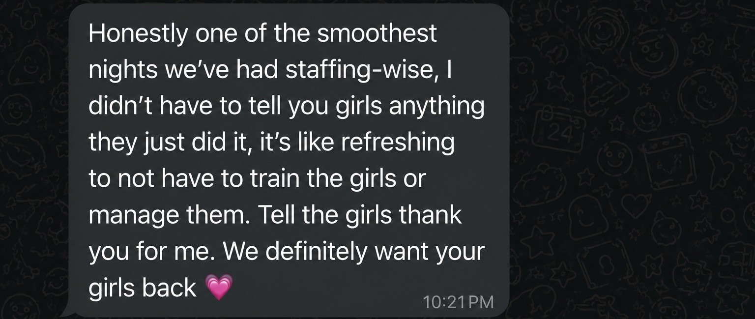 Client message calling it one of the smoothest staffing nights they've had