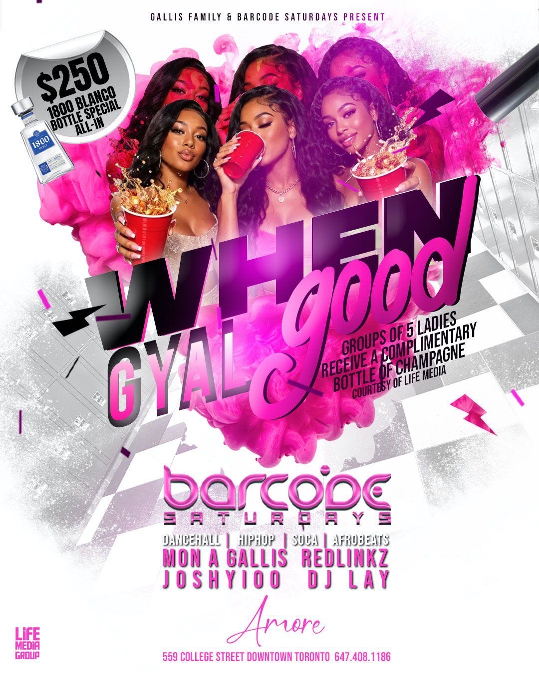 When Gyal Good — Barcode Saturdays flyer